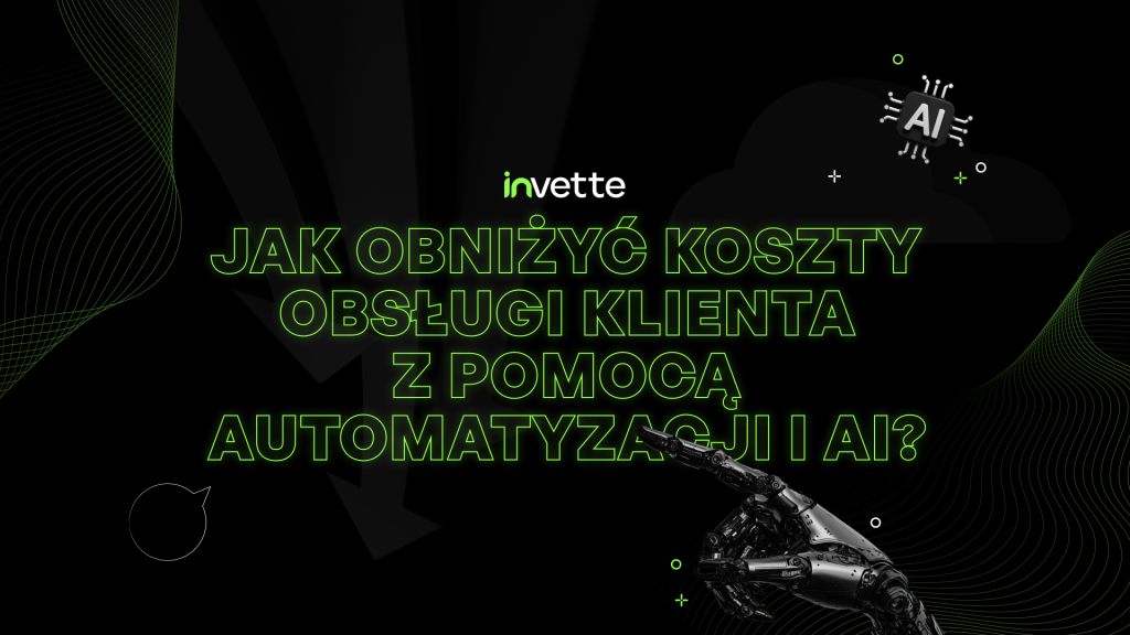 Koszty AI: jak automatyzacja obniża wydatki na obsługę klienta